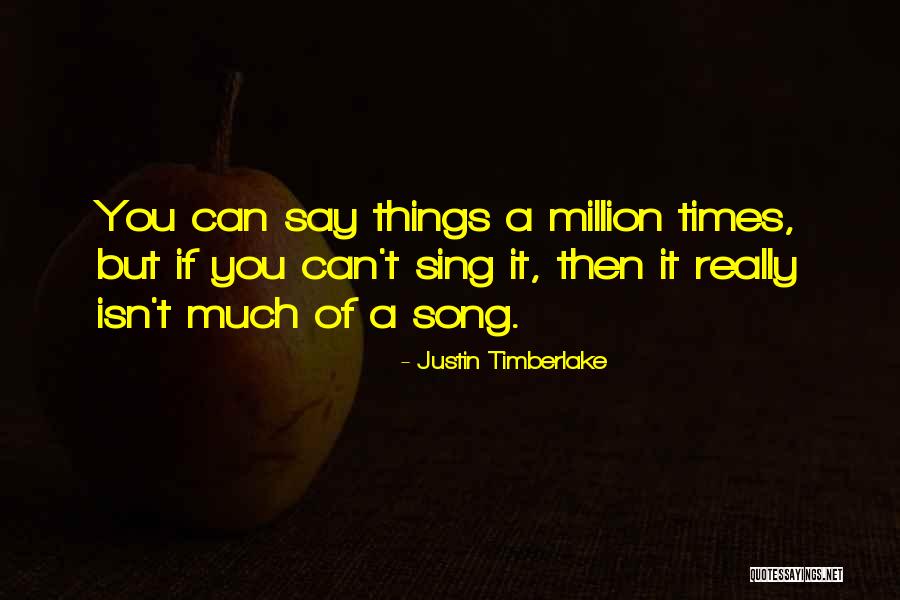 Gertzman Syndrome Quotes By Justin Timberlake