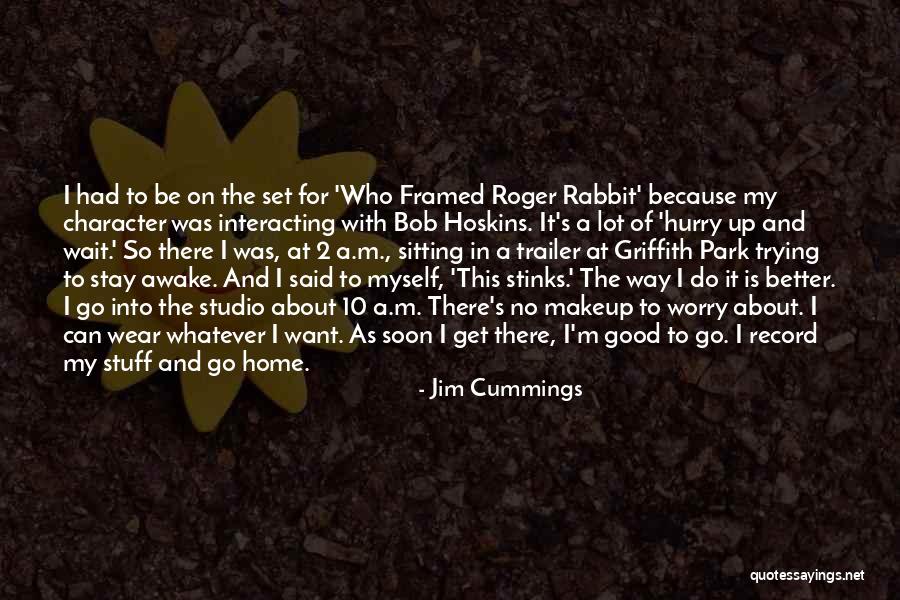 Gerundong Quotes By Jim Cummings Gerundong Quotes By Jim Cummings