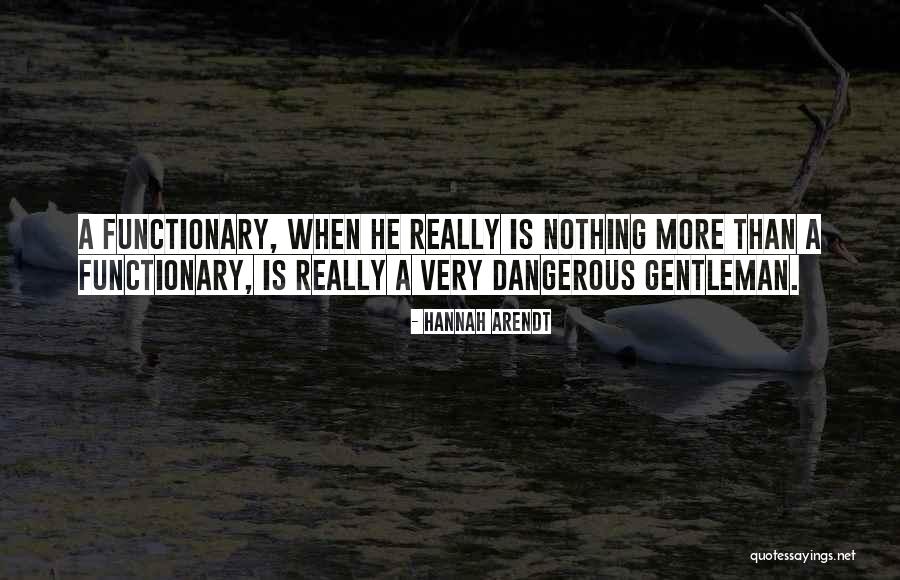 Gervaise Zola Quotes By Hannah Arendt Gervaise Zola Quotes By Hannah Arendt