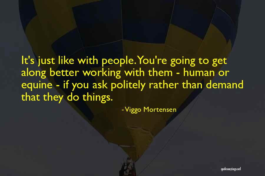 Gervaissandy Quotes By Viggo Mortensen Gervaissandy Quotes By Viggo Mortensen