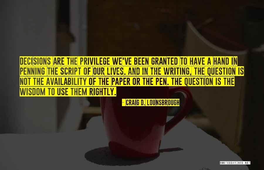 Gervase Quotes By Craig D. Lounsbrough Gervase Quotes By Craig D. Lounsbrough
