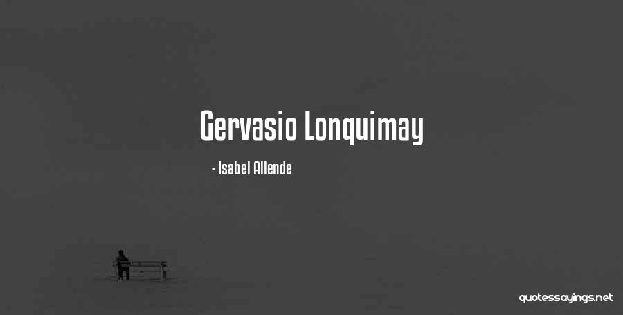 Gervasio Quotes By Isabel Allende Gervasio Quotes By Isabel Allende