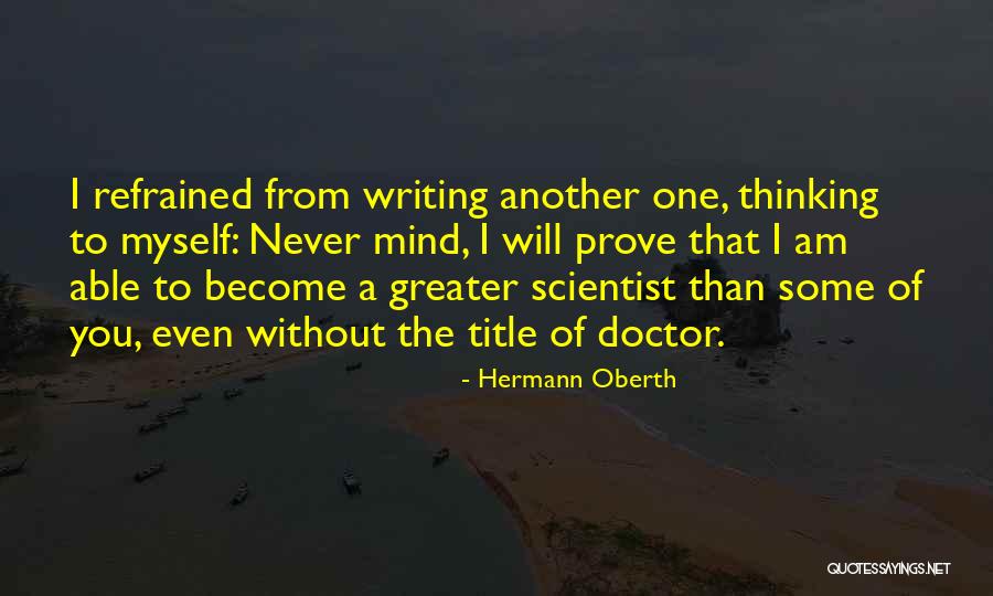Gerverstaminer Quotes By Hermann Oberth Gerverstaminer Quotes By Hermann Oberth