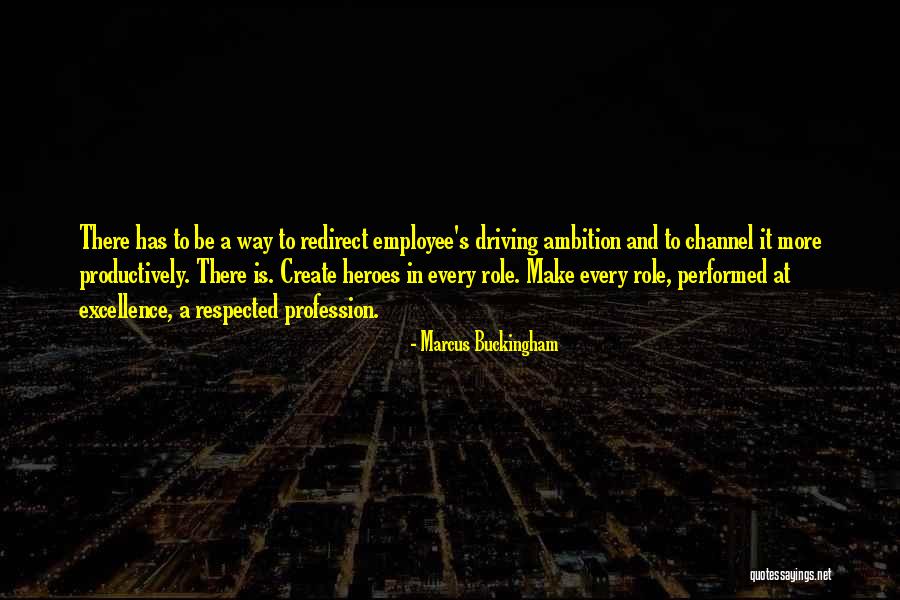 Gervette Quotes By Marcus Buckingham Gervette Quotes By Marcus Buckingham