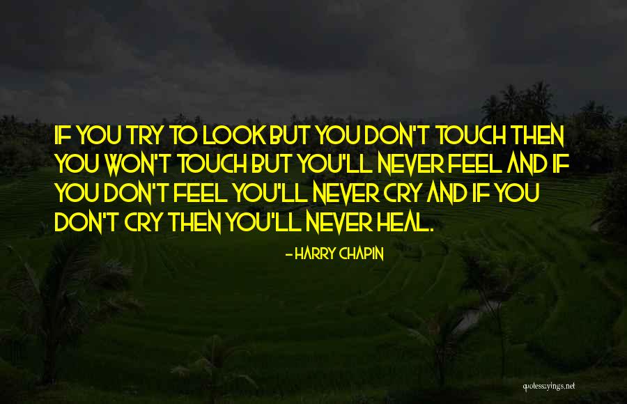 Gerwin Wallace Quotes By Harry Chapin Gerwin Wallace Quotes By Harry Chapin