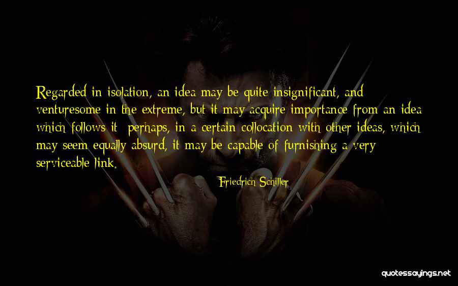 Gesammelte Abhandlungen Quotes By Friedrich Schiller Gesammelte Abhandlungen Quotes By Friedrich Schiller