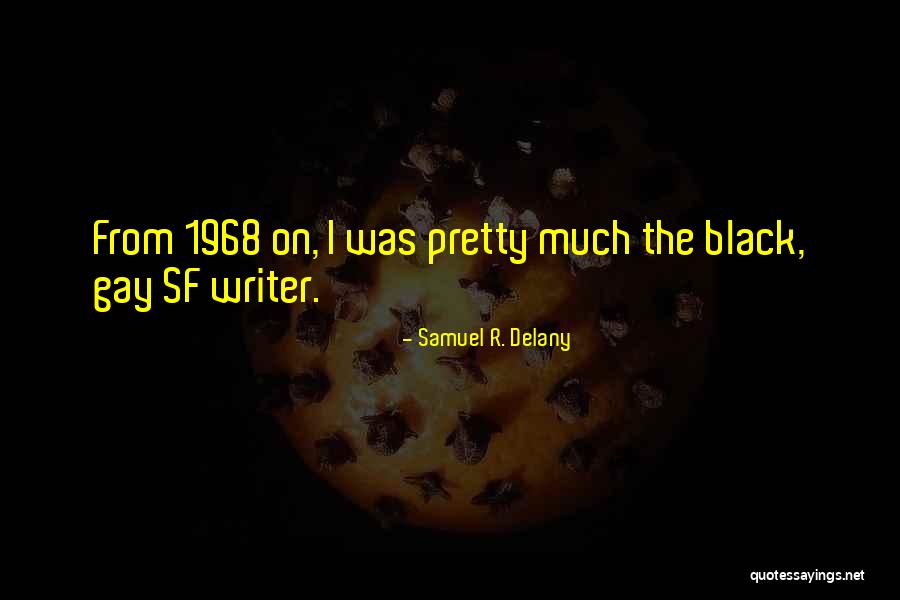 Gesamtharte Quotes By Samuel R. Delany Gesamtharte Quotes By Samuel R. Delany