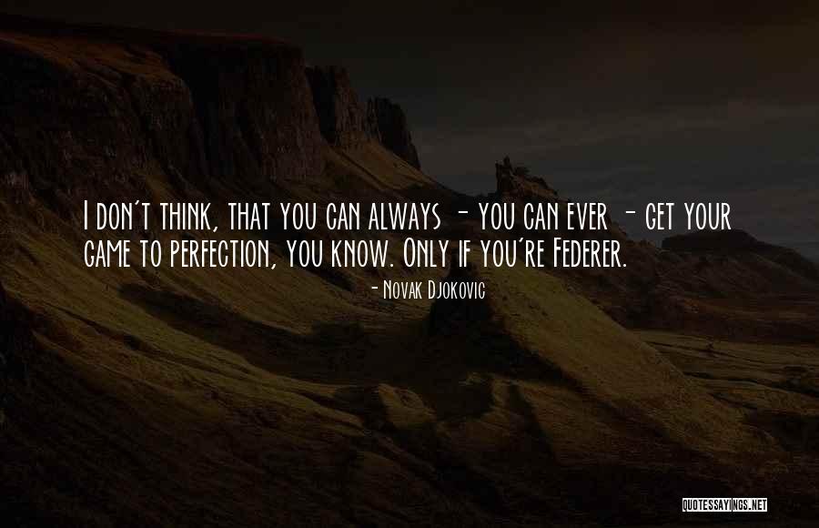 Geschirrspuelmaschine Quotes By Novak Djokovic Geschirrspuelmaschine Quotes By Novak Djokovic