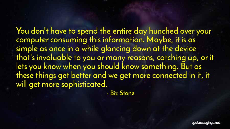 Geschoren Hoofdhaar Quotes By Biz Stone Geschoren Hoofdhaar Quotes By Biz Stone