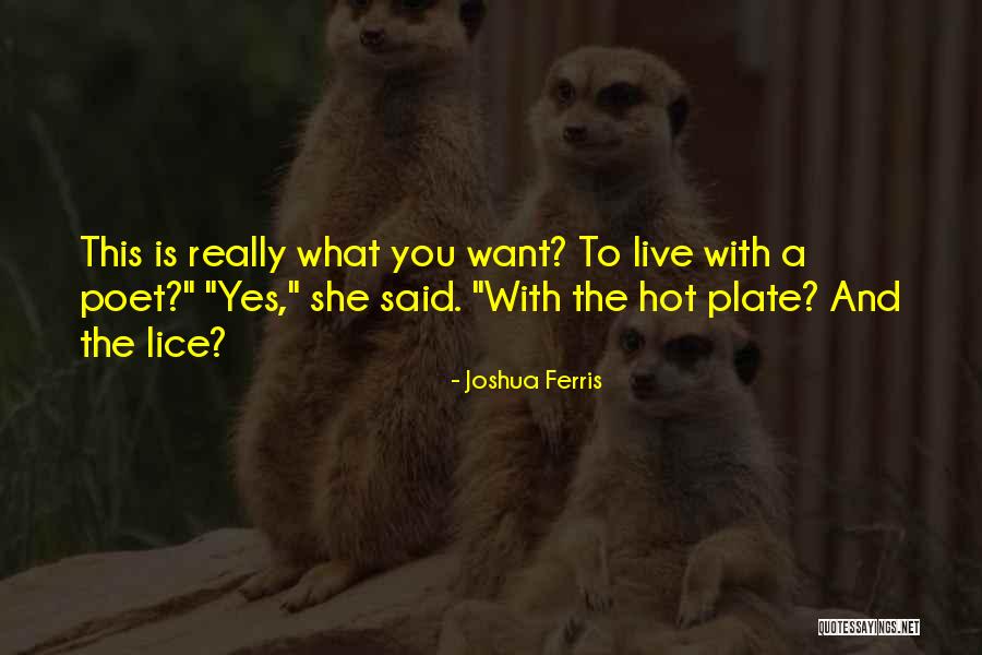 Geshay Pediatric Dentist Quotes By Joshua Ferris Geshay Pediatric Dentist Quotes By Joshua Ferris