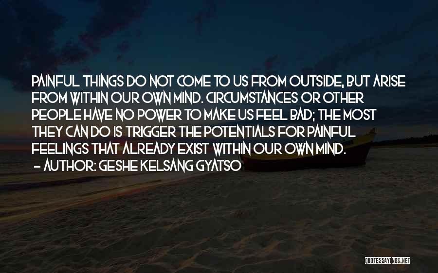 Geshe Kelsang Gyatso Quotes 1093766