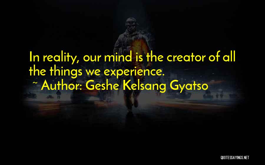 Geshe Kelsang Gyatso Quotes 1679113