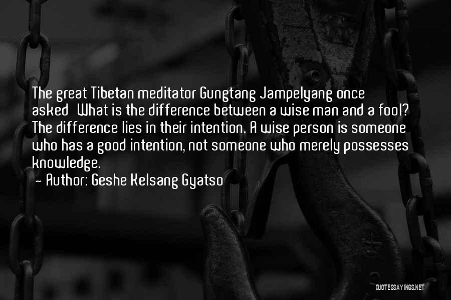 Geshe Kelsang Gyatso Quotes 2090270