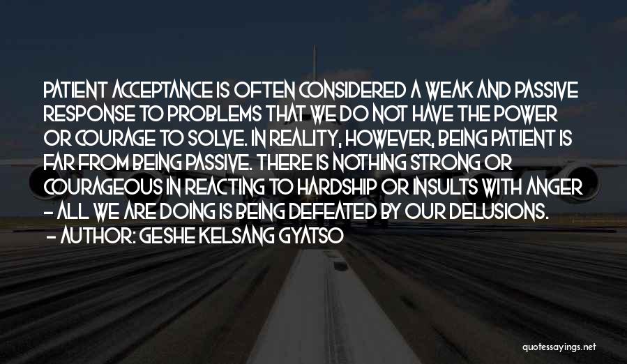 Geshe Kelsang Gyatso Quotes 313238