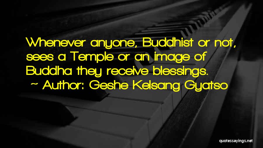 Geshe Kelsang Gyatso Quotes 506821