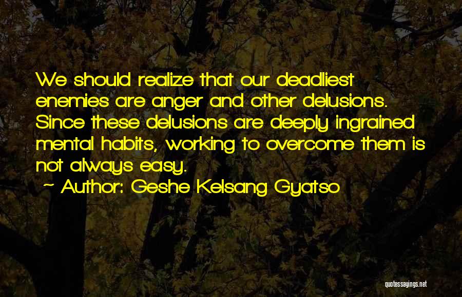 Geshe Kelsang Gyatso Quotes 940291