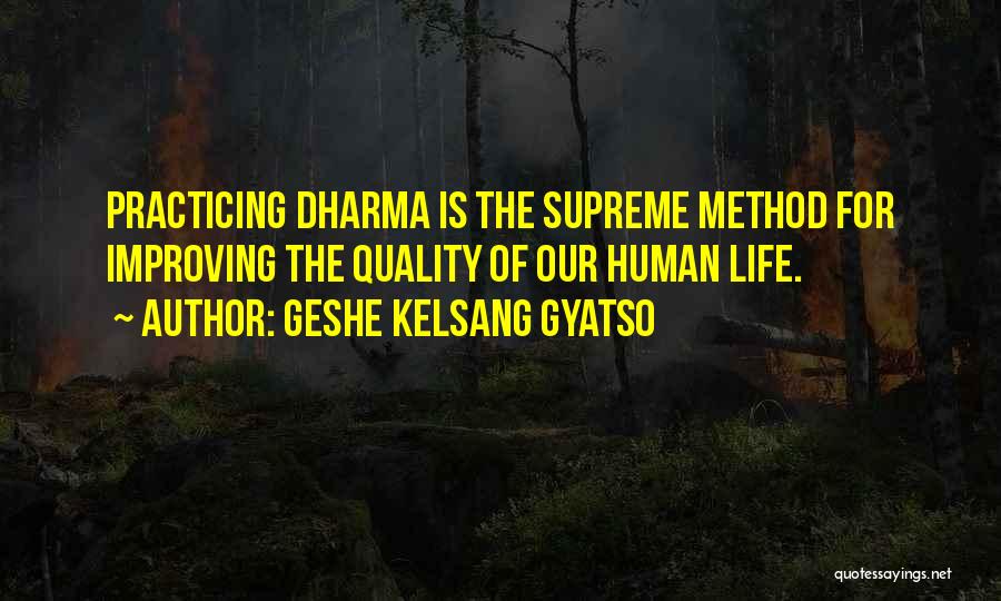 Geshe Kelsang Gyatso Quotes 970663