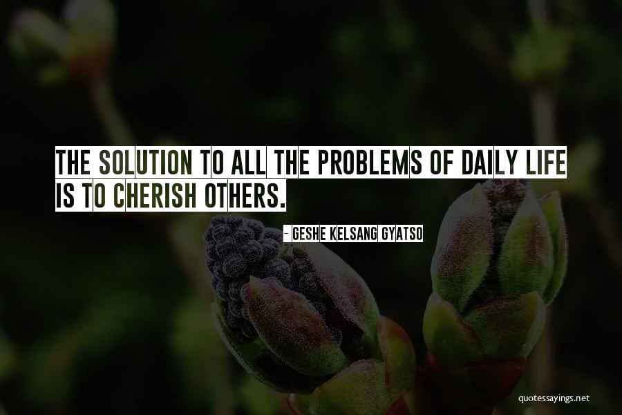 Geshe Kelsang Quotes By Geshe Kelsang Gyatso Geshe Kelsang Quotes By Geshe Kelsang Gyatso