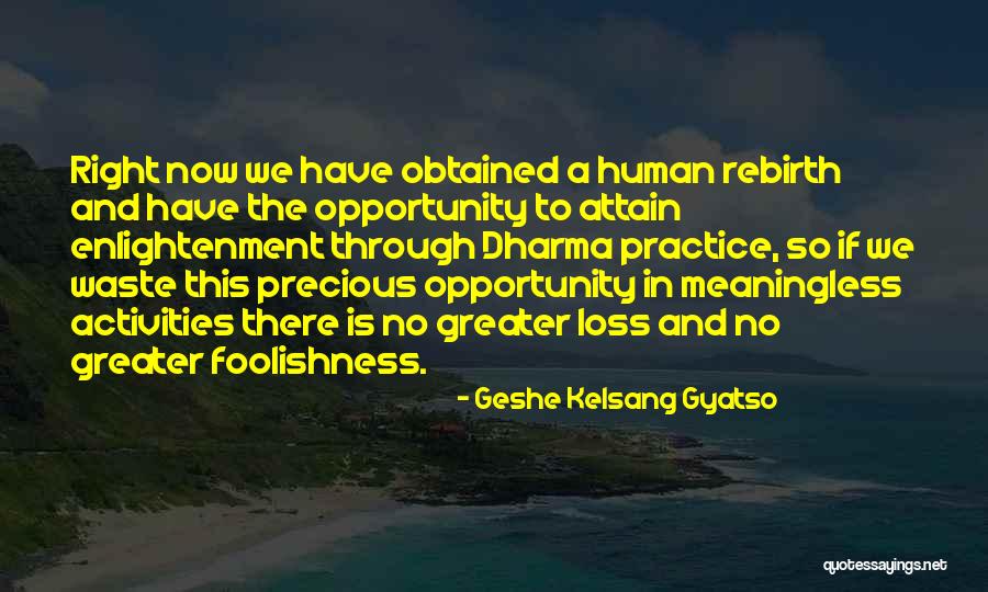 Geshe Kelsang Quotes By Geshe Kelsang Gyatso Geshe Kelsang Quotes By Geshe Kelsang Gyatso