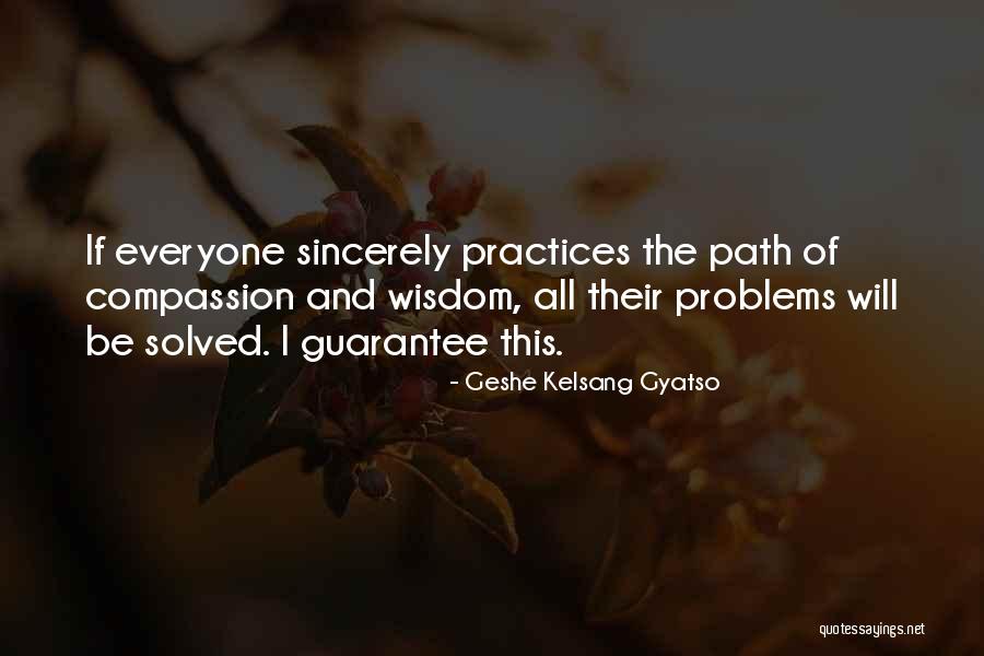 Geshe Kelsang Quotes By Geshe Kelsang Gyatso Geshe Kelsang Quotes By Geshe Kelsang Gyatso