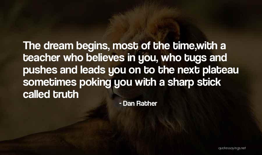 Geslaagd Rijbewijs Quotes By Dan Rather Geslaagd Rijbewijs Quotes By Dan Rather