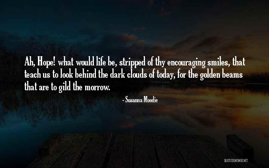 Gesmolten Kaarsvet Quotes By Susanna Moodie Gesmolten Kaarsvet Quotes By Susanna Moodie