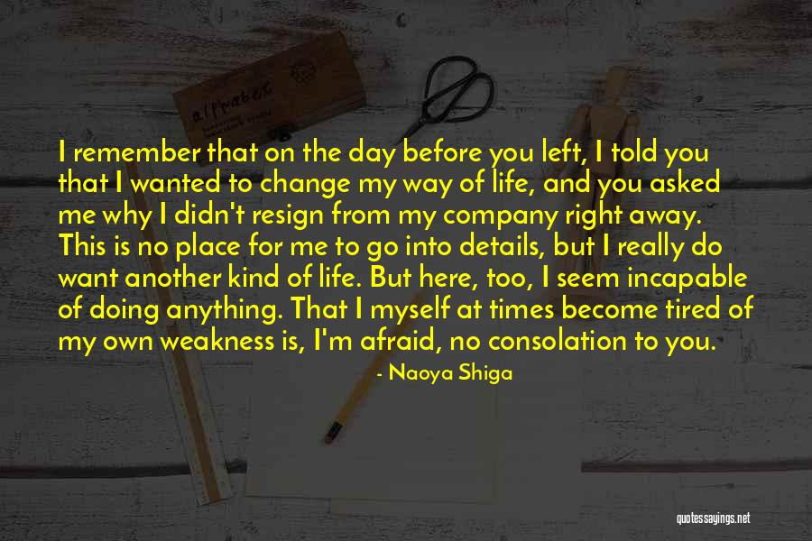 Gespaltener Quotes By Naoya Shiga Gespaltener Quotes By Naoya Shiga