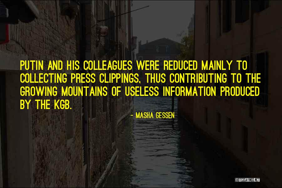 Gessen Quotes By Masha Gessen Gessen Quotes By Masha Gessen