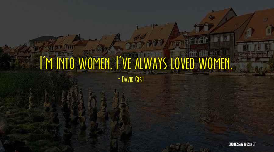 Gest Quotes By David Gest Gest Quotes By David Gest