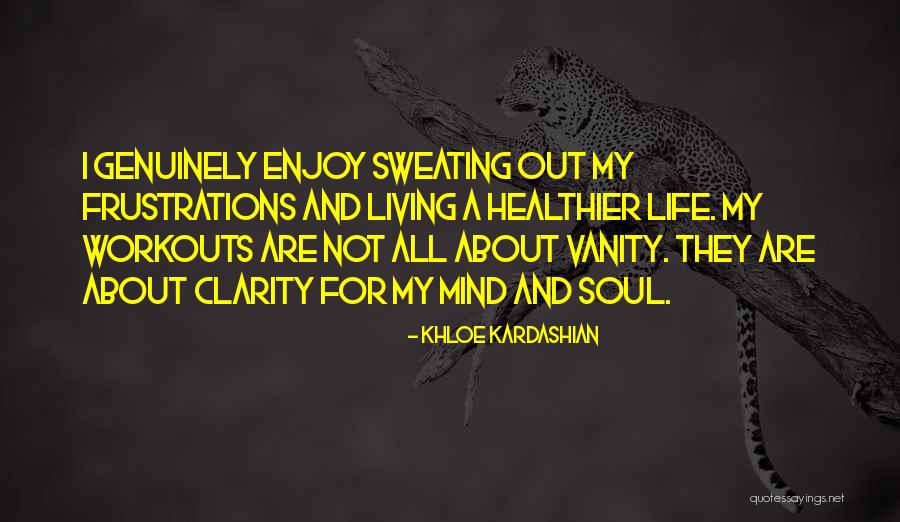 Gestalt Terapia Quotes By Khloe Kardashian Gestalt Terapia Quotes By Khloe Kardashian