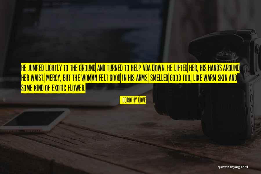 Gestaltung Website Quotes By Dorothy Love Gestaltung Website Quotes By Dorothy Love