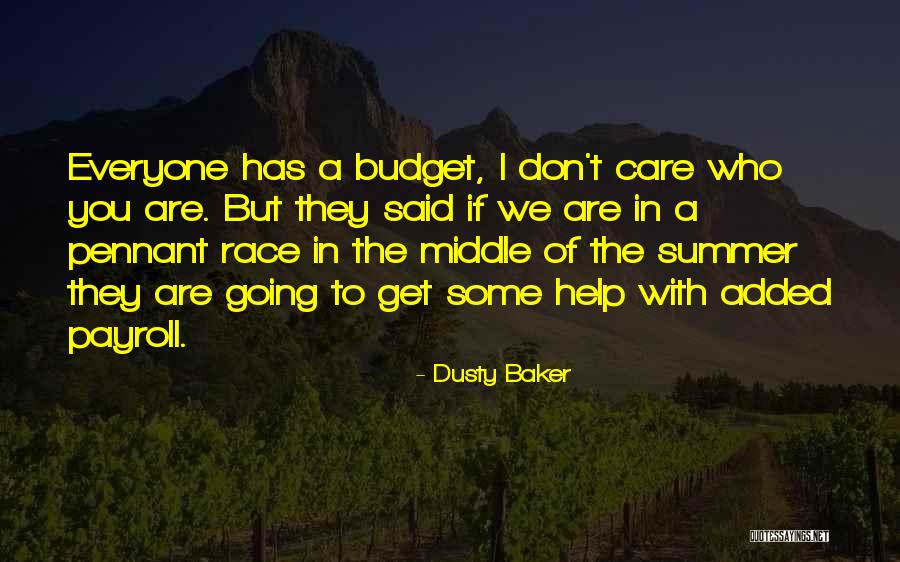 Gestamp North Quotes By Dusty Baker Gestamp North Quotes By Dusty Baker