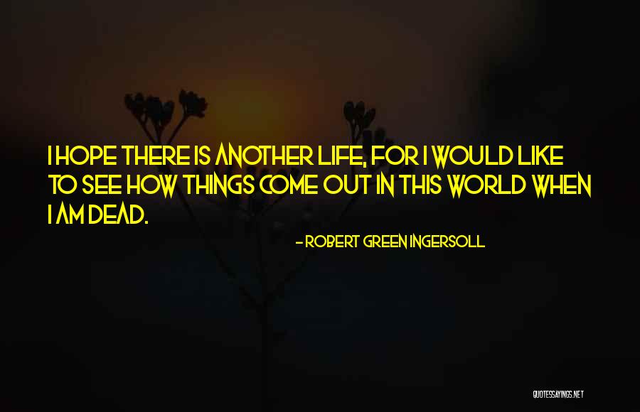 Gesteckter Quotes By Robert Green Ingersoll Gesteckter Quotes By Robert Green Ingersoll