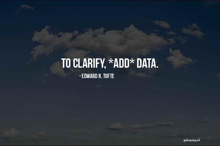 Gesteinsmehl Quotes By Edward R. Tufte Gesteinsmehl Quotes By Edward R. Tufte