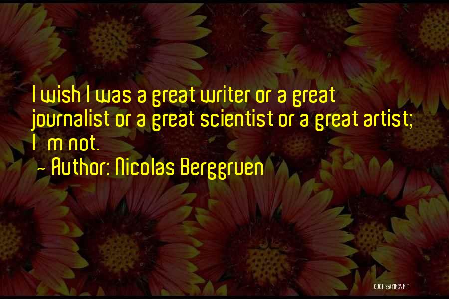 Gestel Belgie Quotes By Nicolas Berggruen