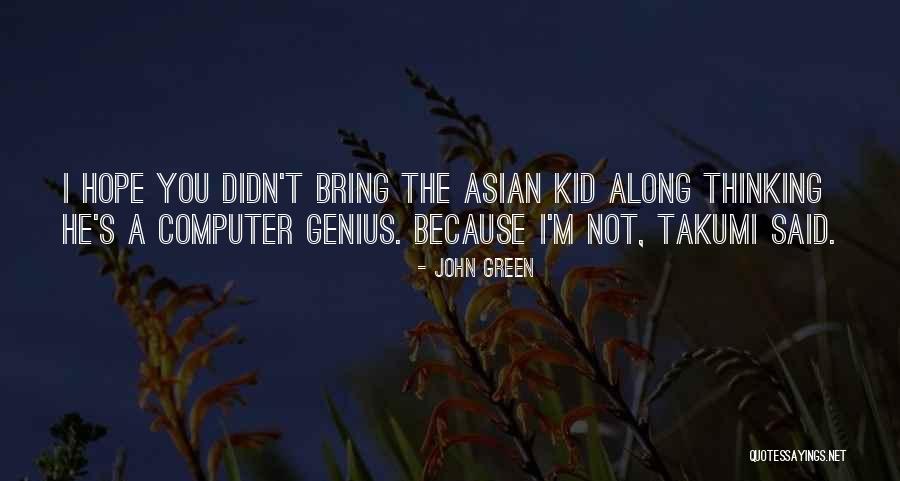 Gesticulation In A Sentence Quotes By John Green Gesticulation In A Sentence Quotes By John Green