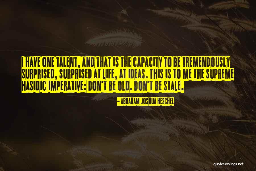 Gestion Quotes By Abraham Joshua Heschel Gestion Quotes By Abraham Joshua Heschel