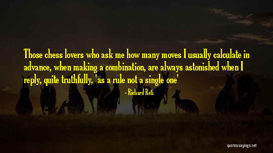 Gestorven In 2018 Quotes By Richard Reti Gestorven In 2018 Quotes By Richard Reti