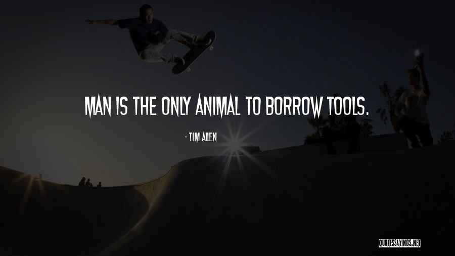 Gests Quotes By Tim Allen Gests Quotes By Tim Allen