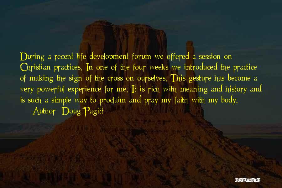 Gesture Life Quotes By Doug Pagitt