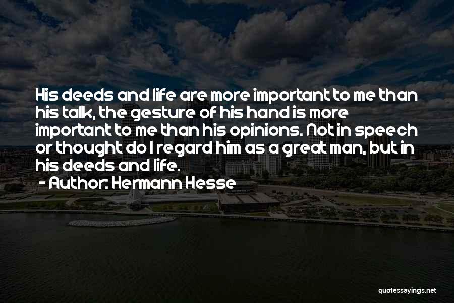 Gesture Life Quotes By Hermann Hesse