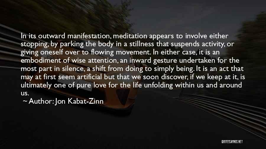 Gesture Life Quotes By Jon Kabat-Zinn