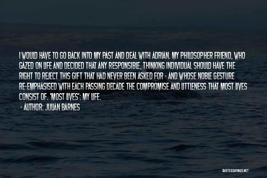 Gesture Life Quotes By Julian Barnes