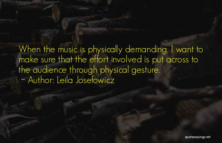 Gesture Quotes By Leila Josefowicz