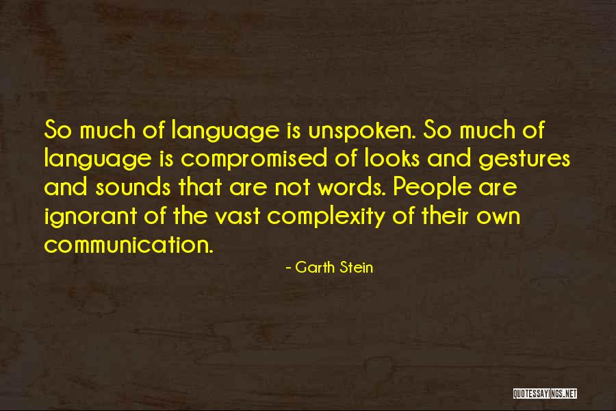 Gestures Quotes By Garth Stein