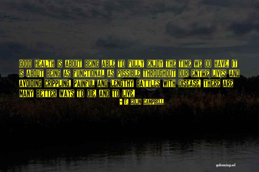 Gesunder Arbeitsplatz Quotes By T. Colin Campbell Gesunder Arbeitsplatz Quotes By T. Colin Campbell