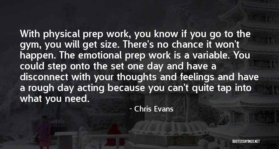 Get A Chance Quotes By Chris Evans Get A Chance Quotes By Chris Evans