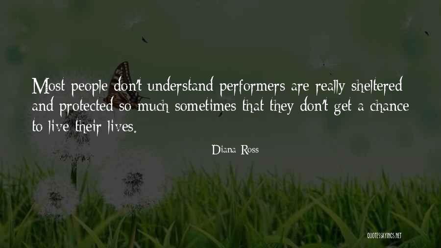 Get A Chance Quotes By Diana Ross Get A Chance Quotes By Diana Ross