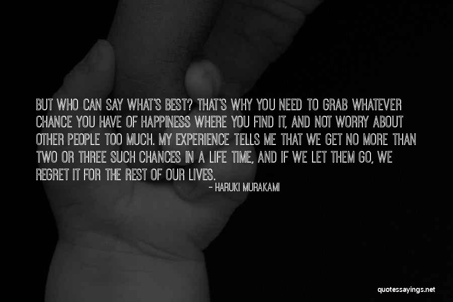 Get A Chance Quotes By Haruki Murakami Get A Chance Quotes By Haruki Murakami