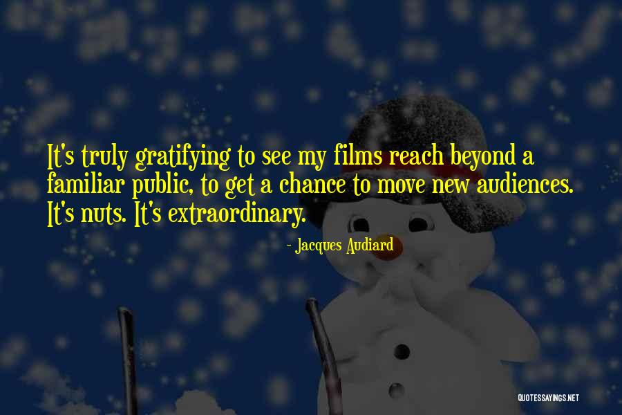 Get A Chance Quotes By Jacques Audiard Get A Chance Quotes By Jacques Audiard